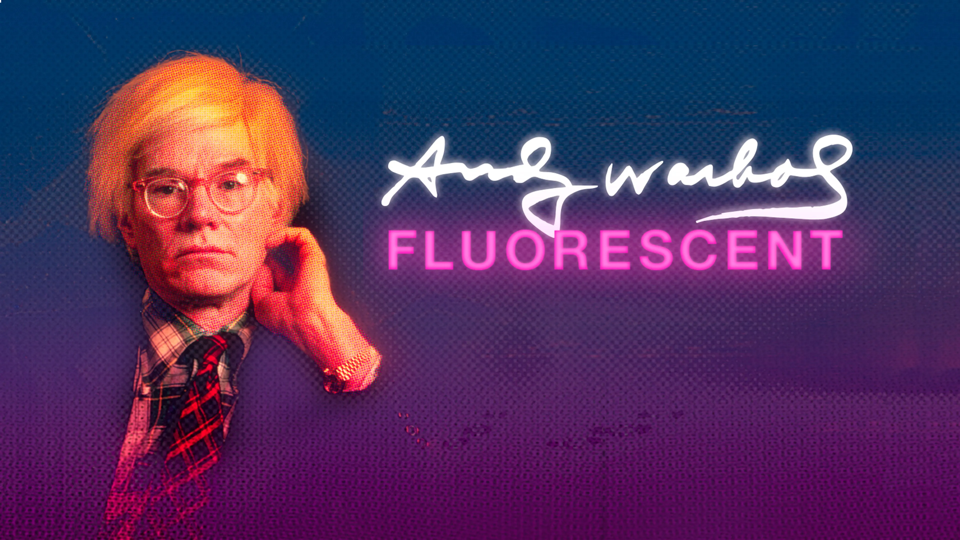 Andy Warhol, Fluorescent poster